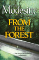 Book cover of: From the Forest. By: L. E. Modesitt, Jr.