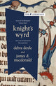 Book cover of: Knight's Wyrd. By: Debra Doyle