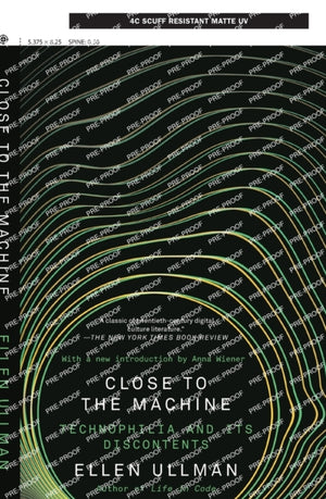 Close to the Machine