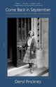 Book cover of: Come Back in September. By: Darryl Pinckney