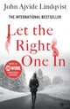 Book cover of: Let the Right One In. By: John Ajvide Lindqvist