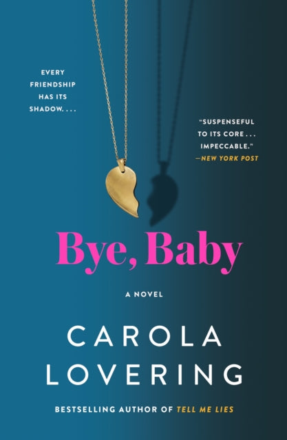 Book cover of: Bye, Baby. By: Carola Lovering