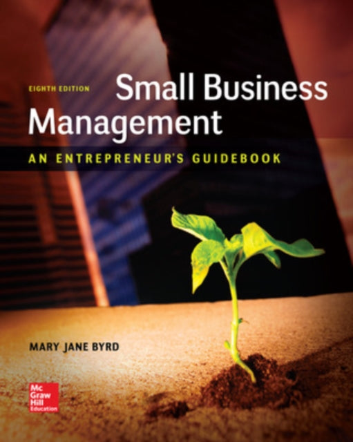 Book cover of: Small Business Management: An Entrepreneur's Guidebook. By: Byrd