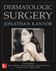 Book cover of: Dermatologic Surgery. By: Jonathan Kantor