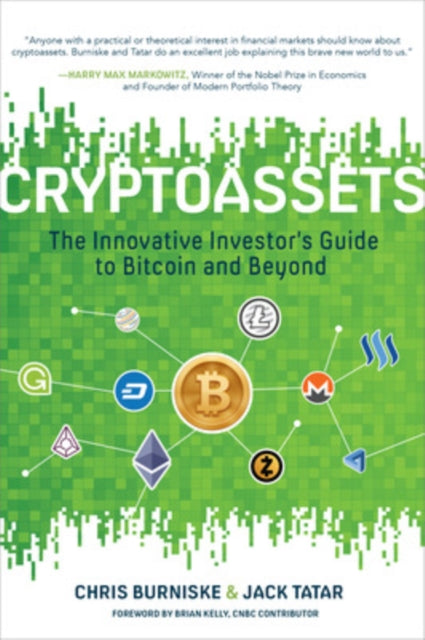 Book cover of: Cryptoassets: The Innovative Investor's Guide to Bitcoin and Beyond. By: Chris Burniske