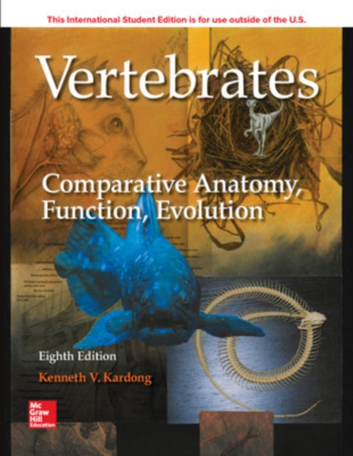 Book cover of: ISE Vertebrates: Comparative Anatomy, Function, Evolution