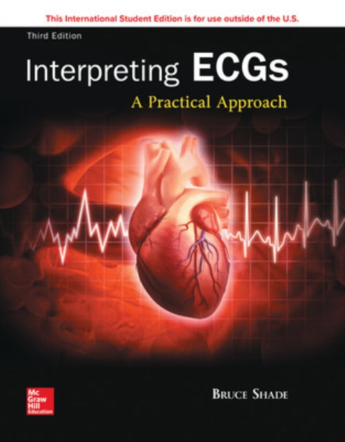 Book cover of: ISE Interpreting ECGs: A Practical Approach. By: SHADE
