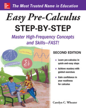 Easy Pre-Calculus Step-by-Step, Second Edition