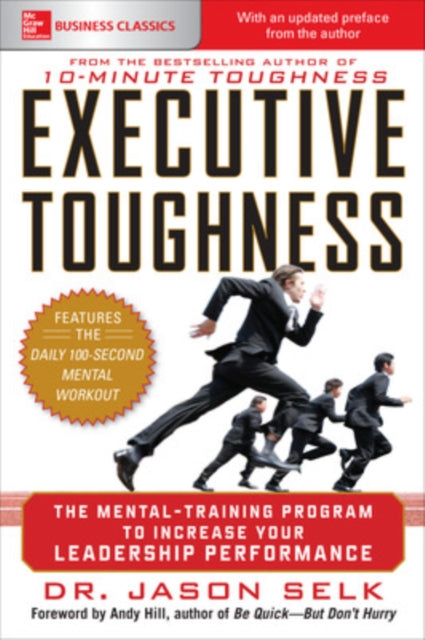 Book cover of: Executive Toughness: The Mental-Training Program to Increase Your Leadership Performance. By: Jason Selk