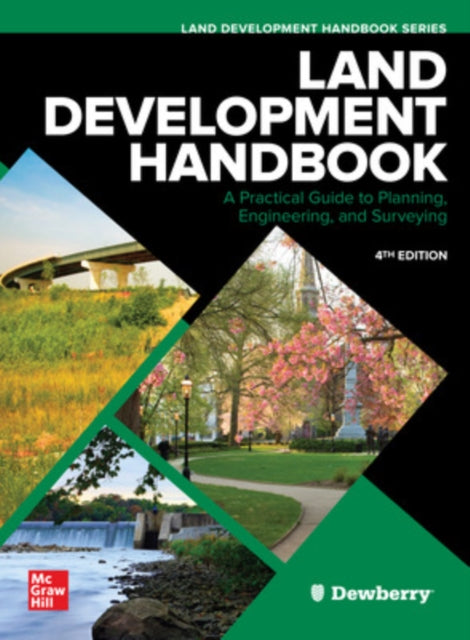 Book cover of: Land Development Handbook, Fourth Edition. By: Dewberry