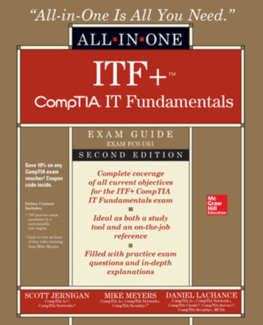 Book cover of: ITF+ CompTIA IT Fundamentals All-in-One Exam Guide, Second Edition (Exam FC0-U61). By: Daniel Lachance
