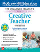 Book cover of: Organized Teacher's Guide to Being a Creative Teacher, Grades K-6, Third Edition. By: Steve Springer