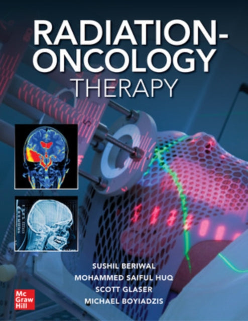 Book cover of: Radiation-Oncology Therapy. By: Sushil Beriwal
