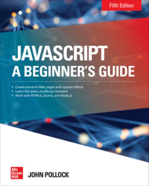 Book cover of: JavaScript: A Beginner's Guide, Fifth Edition. By: John Pollock