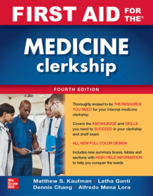 Book cover of: First Aid for the Medicine Clerkship, Fourth Edition. By: Latha Ganti