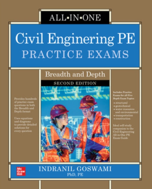 Book cover of: Civil Engineering PE Practice Exams: Breadth and Depth, Second Edition. By: Indranil Goswami