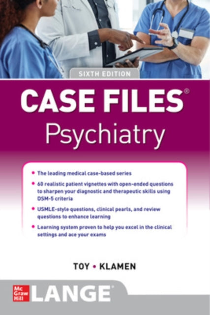 Book cover of: Case Files Psychiatry, Sixth Edition. By: Eugene C. Toy