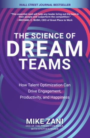 The Science of Dream Teams