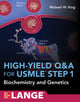 Book cover of: High-Yield Q&A Review for USMLE Step 1: Biochemistry and Genetics. By: Michael W. King