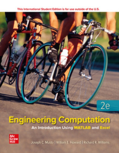 Book cover of: Engineering Computation: An Introduction Using MATLAB and Excel. By: MUSTO