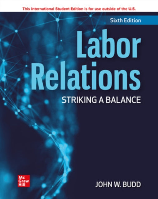 Book cover of: ISE Labor Relations: Striking a Balance. By: BUDD