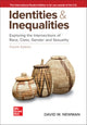 Book cover of: Identities and Inequalities: Exploring the Intersections of Race Class Gender & Sexuality ISE. By: David M. Newman