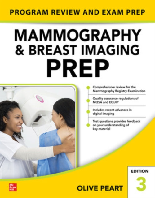 Book cover of: Mammography and Breast Imaging PREP: Program Review and Exam Prep, Third Edition. By: Olive Peart