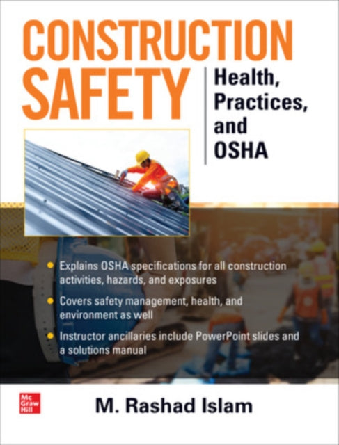 Book cover of: Construction Safety: Health, Practices and OSHA. By: M. Rashad Islam