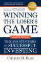 Book cover of: Winning the Loser's Game: Timeless Strategies for Successful Investing, Eighth Edition. By: Charles D. Ellis