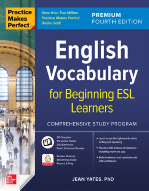 Book cover of: Practice Makes Perfect: English Vocabulary for Beginning ESL Learners, Premium Fourth Edition. By: Jean Yates