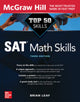 Book cover of: Top 50 SAT Math Skills, Third Edition. By: Brian Leaf
