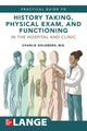 Book cover of: Lange's Practical Guide to History Taking, Physical Exam, and Functioning in the Hospital and Clinic. By: Charles Goldberg