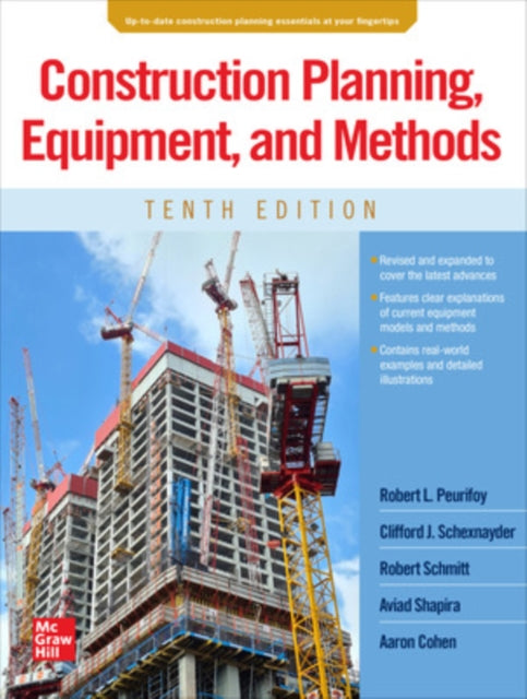 Book cover of: Construction Planning, Equipment, and Methods, Tenth Edition. By: Robert L. Peurifoy