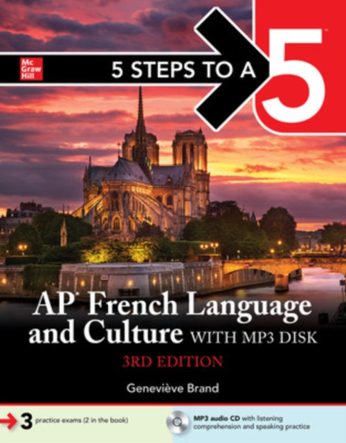 Book cover of: 5 Steps to a 5: AP French Language and Culture with MP3 disk, 3ed. By: Genevieve Brand