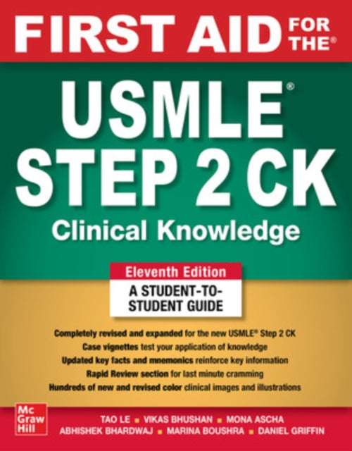 Book cover of: First Aid for the USMLE Step 2 CK, Eleventh Edition. By: Tao Le