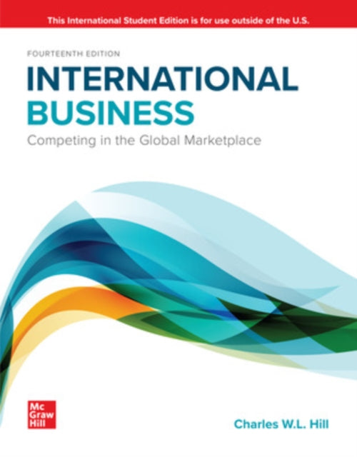 Book cover of: International Business: Competing in the Global Marketplace ISE. By: HILL