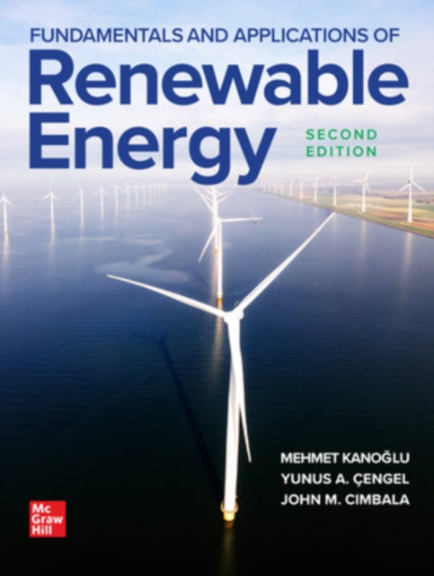 Book cover of: Fundamentals and Applications of Renewable Energy, Second Edition. By: Mehmet Kanoglu