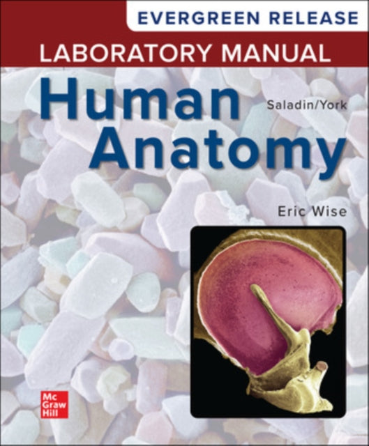 Book cover of: Laboratory Manual by Wise for Saladin's Human Anatomy: 2024 Release