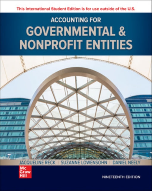 Book cover of: Accounting for Governmental & Nonprofit Entities ISE. By: Jacqueline L. Reck