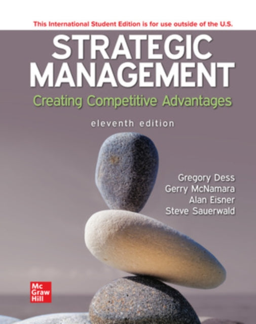 Book cover of: Strategic Management: Creating Competitive Advantages ISE. By: DESS