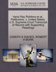 Book cover of: Vanis Ray Robbins et al., Petitioners, V. United States. U.S. Supreme Court Transcript of Record with Supporting Pleadings