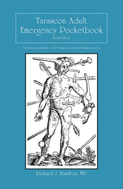Book cover of: Tarascon Adult Emergency Pocketbook. By: Richard J. Hamilton