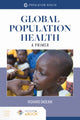 Book cover of: Global Population Health. By: Richard Skolnik