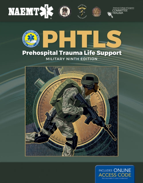 Book cover of: PHTLS: Prehospital Trauma Life Support, Military Edition. By: National Association of Emergency Medical Technicians (NAEMT)