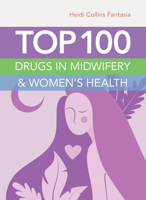 Top 100 Drugs In Midwifery  &  Women's Health