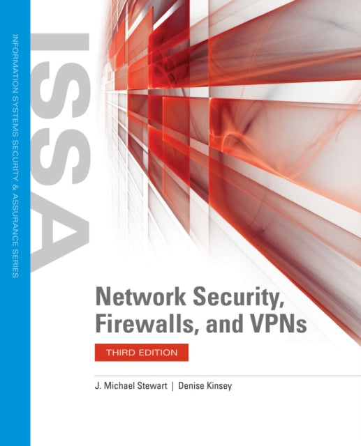 Book cover of: Network Security, Firewalls And Vpns. By: J. Michael Stewart