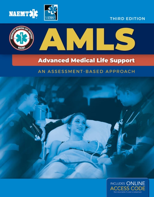Book cover of: AMLS: Advanced Medical Life Support. By: National Association of Emergency Medical Technicians (NAEMT)