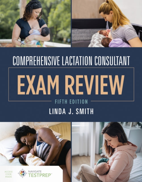 Book cover of: Comprehensive Lactation Consultant Exam Review. By: Linda J. Smith