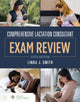 Book cover of: Comprehensive Lactation Consultant Exam Review. By: Linda J. Smith