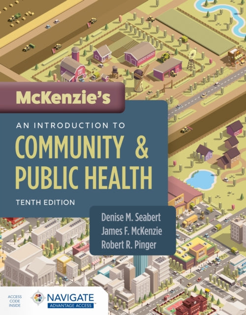 Book cover of: McKenzie's an Introduction to Community & Public Health with Navigate Advantage Access. By: Denise Seabert